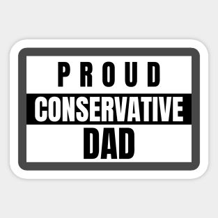 Proud Conservative Dad Republican Sticker